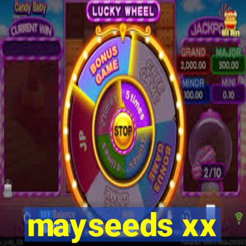 mayseeds xx